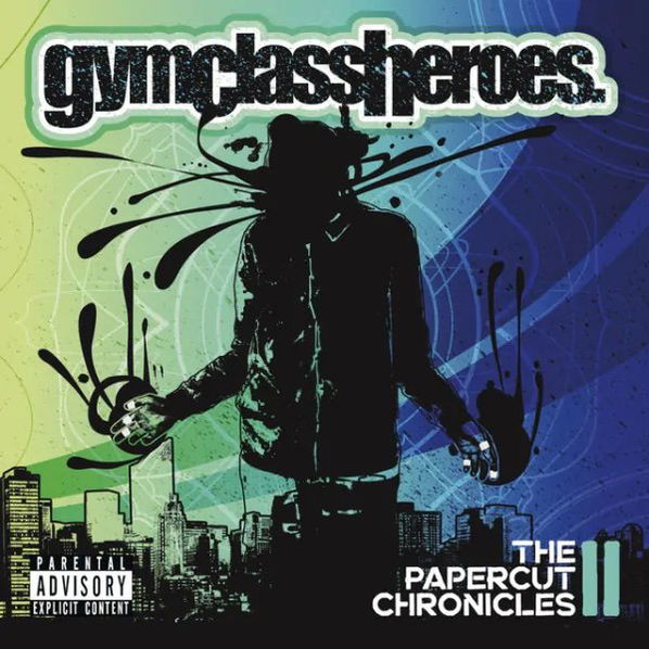 Gym Class Heroes: Papercut Chronicles 2-603497833047