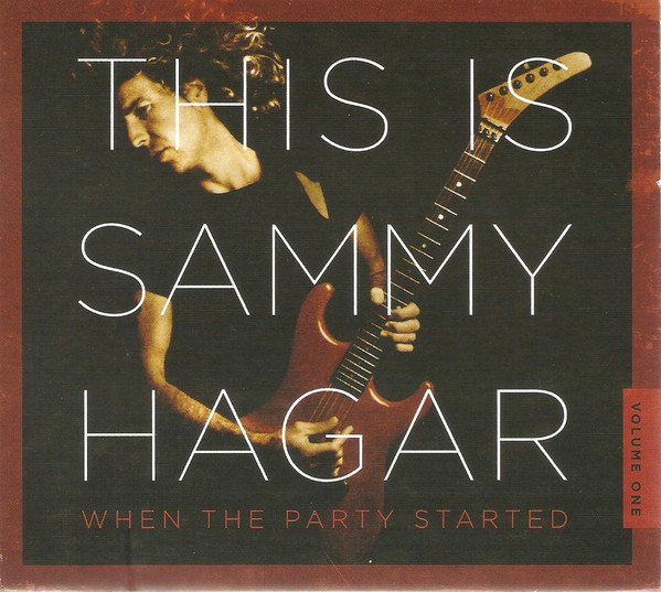 Hagar Sammy: This Is Sammy Hagar - When The Party Started Vol.1-4050538548303