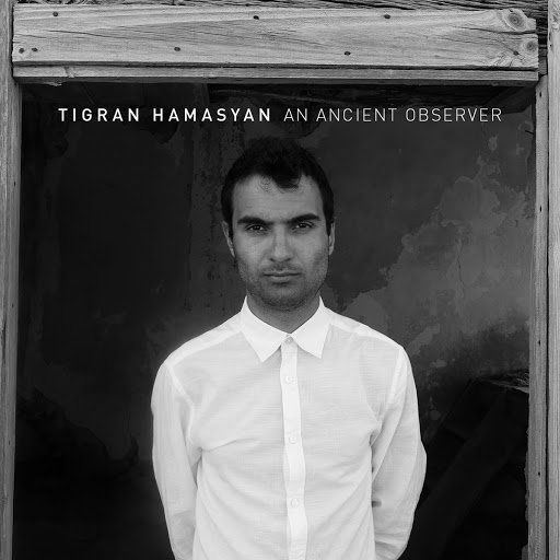 Hamasyan Tigran: An Ancient Observer-75597938852