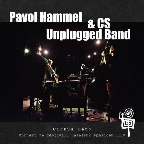 Hammel Pavol & CS Unplugged Band: Cirkus Leto-8595026678323