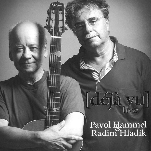 Hammel Pavol & Hladík Radim: Déjá vu (Live)-8595026661028