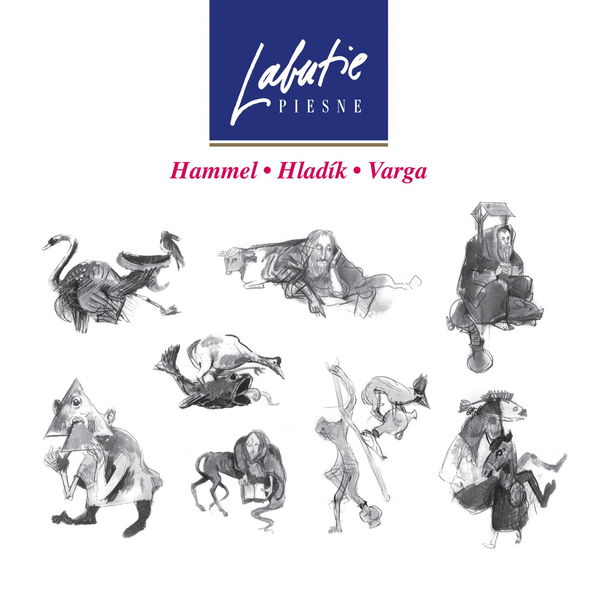 Hammel Pavol & Varga Marián & Hladík Radim: Labutie piesne-8584019292622