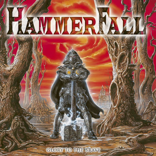 Hammerfall: Glory To The Brave (Limited Reedice 2019)-803343198140