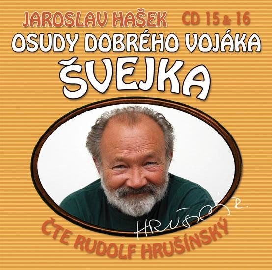 Hašek: Osudy dobrého vojáka Švejka 15 a 16 (Rudolf Hrušinský)-8590442050289