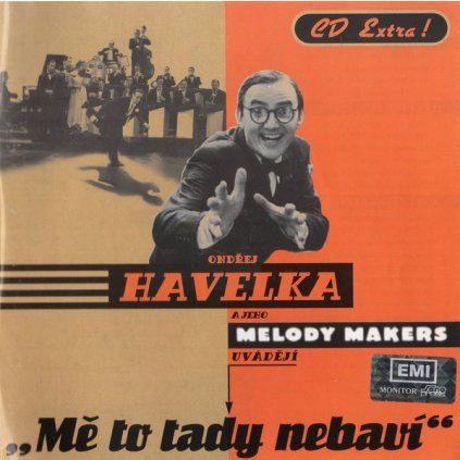 Havelka Ondřej a jeho Melody Makers: Mě to tady nebaví (25th Anniversary Remaster)-5054197966637