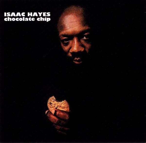 Hayes Isaac: Chocolate Chip (Limited Edition)-600753970485