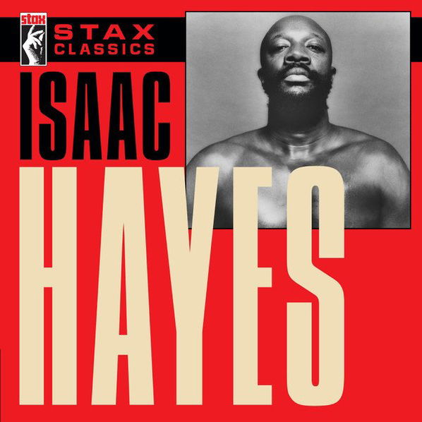 Hayes Isaac: Stax Classics-888072024519