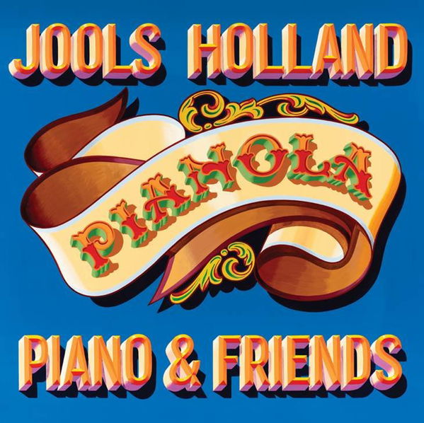 Holland Jools: Pianola: Piano & Friends-190296656811