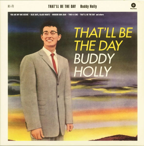 Holly Buddy: That'll Be The Day-8436559461849