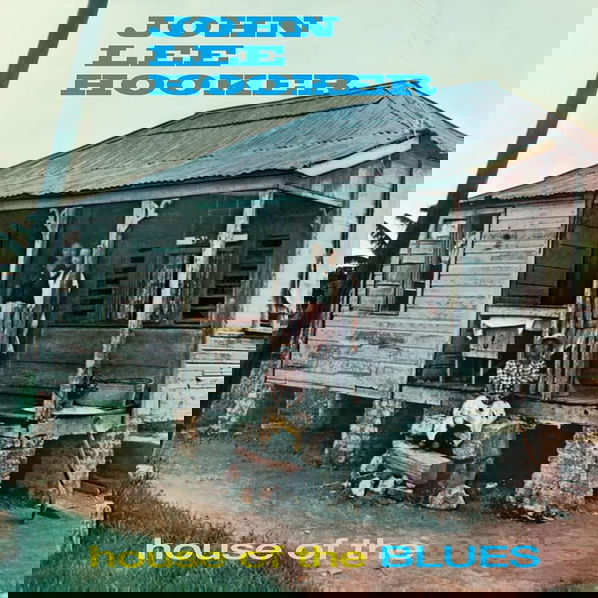 Hooker John Lee: House Of The Blues (Limited, Re-Issue)-8436563186356