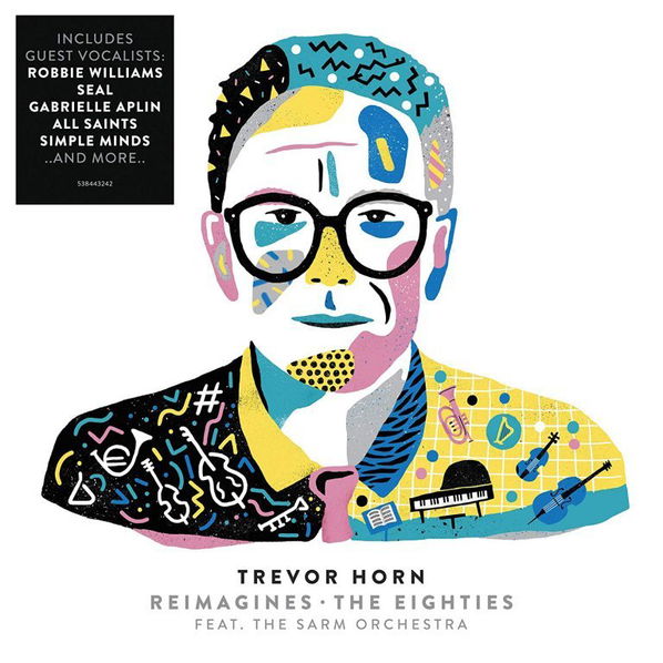 Horn Trevor: Trevor Horn Reimagines The Eighties (feat. The Sarm Orchestra)-4050538443240