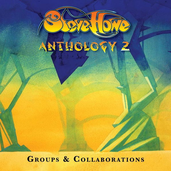 Howe Steve: Anthology 2: Groups & Collaborations-81227941819