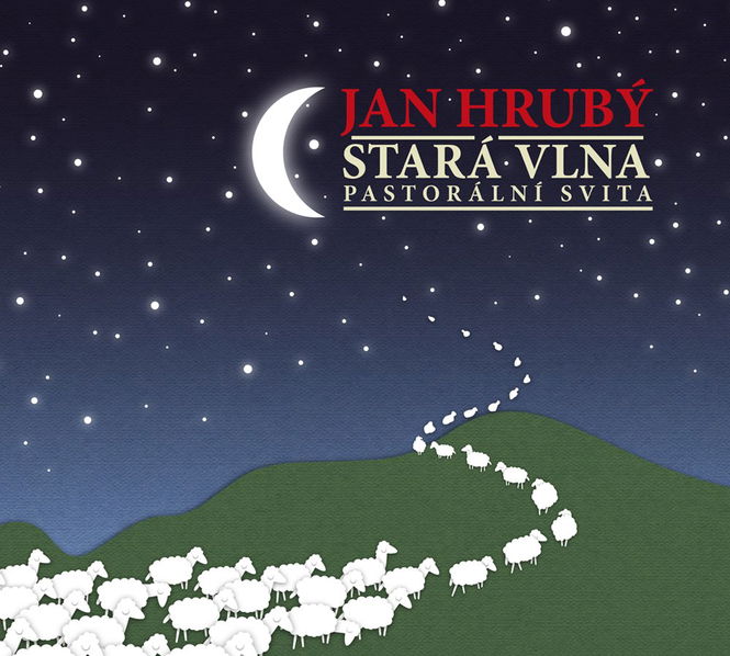 Hrubý Jan: Stará vlna. Pastorální svita-8594042902306