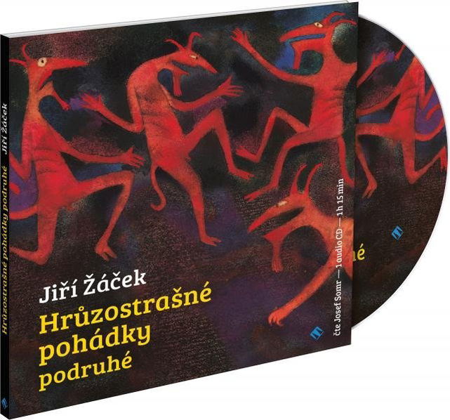 Hrůzostrašné pohádky podruhé (Jiří Žáček - Josef Somr)-8594072271670