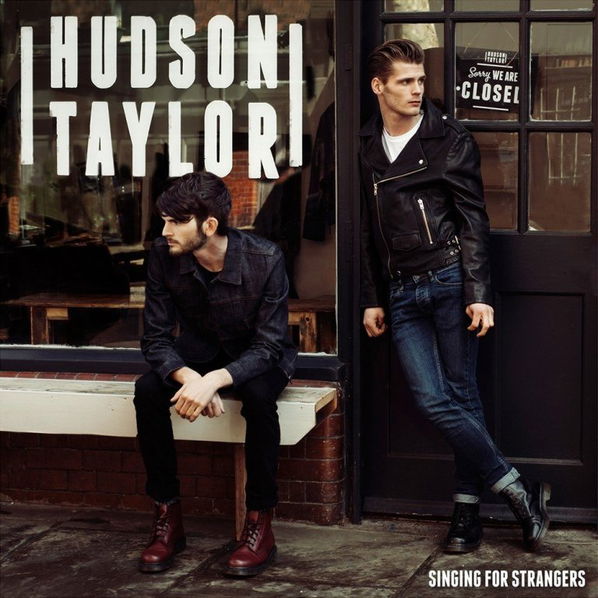 Hudson Taylor: Singing For Strangers-602537806669