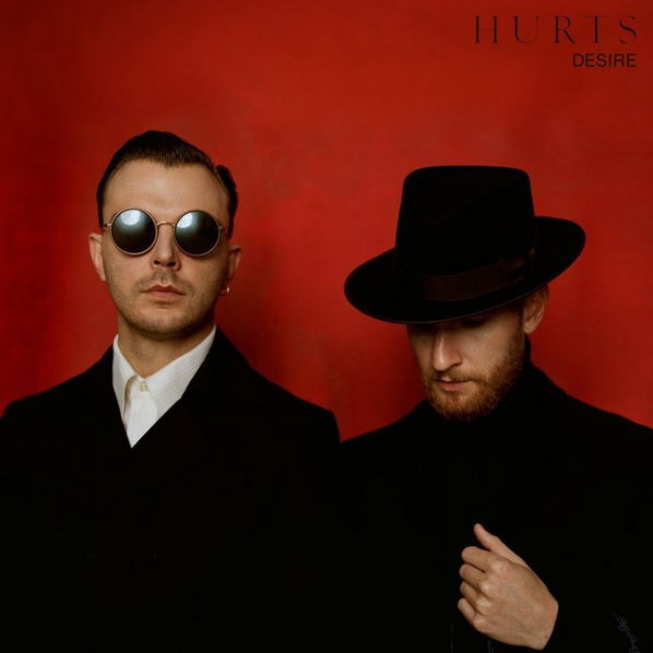 Hurts: Desire-889854202828