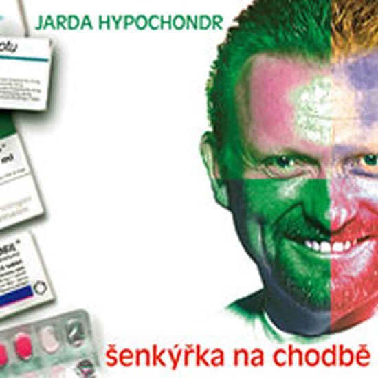 Hypochondr Jarda: Šenkýřka na chodbě-741941059428