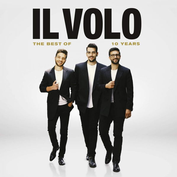 Il Volo: 10 Years: The Best Of-190759956120