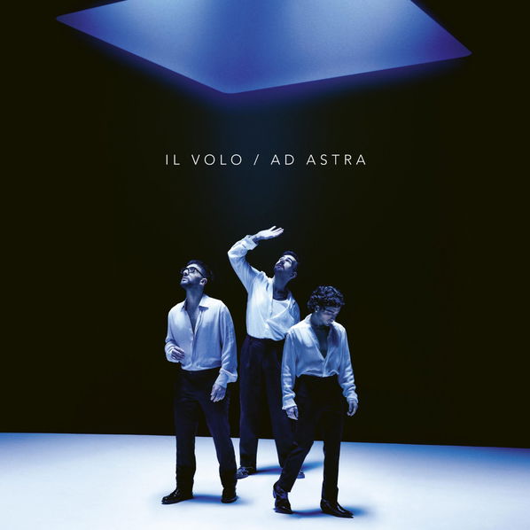 Il Volo: Ad Astra-196588824029