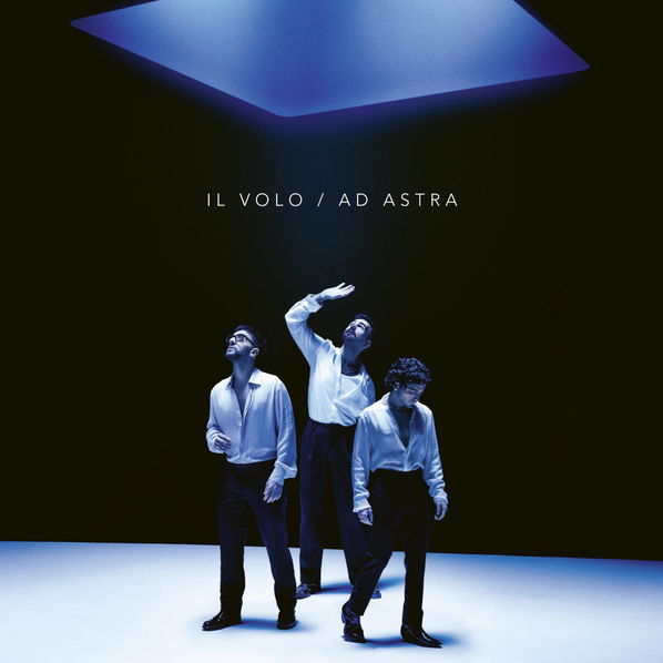 Il Volo: Ad Astra II.JAKOST-