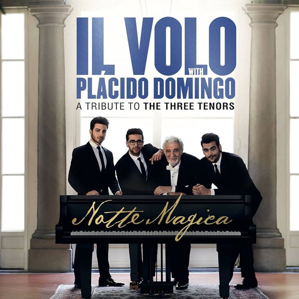 Il Volo: Notte Magica: A Tribute To the Three Tenors-889853519620