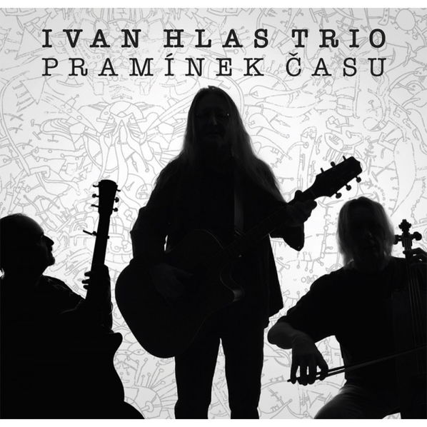 Ivan Hlas Trio: Pramínek času-8594042902702