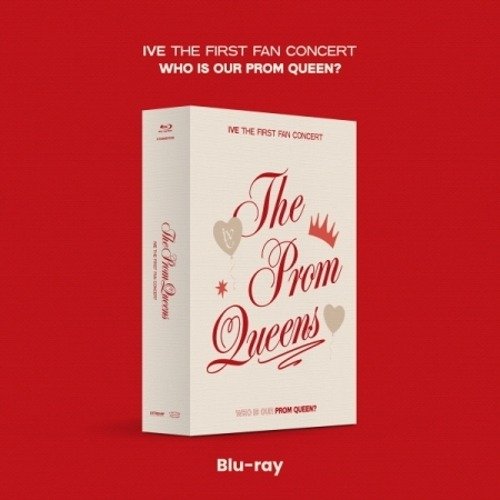 IVE: First Fan Concert: The Prom Queens (With Starship Benefit)-