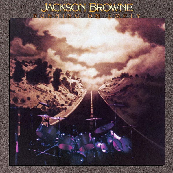 Jackson Browne: Running On Empty (Remastered)-696751042224