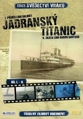 Jadranský Titanic-