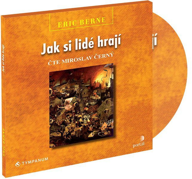 Jak si lidé hrají (Eric Berne - Miroslav Černý)-8594072274091