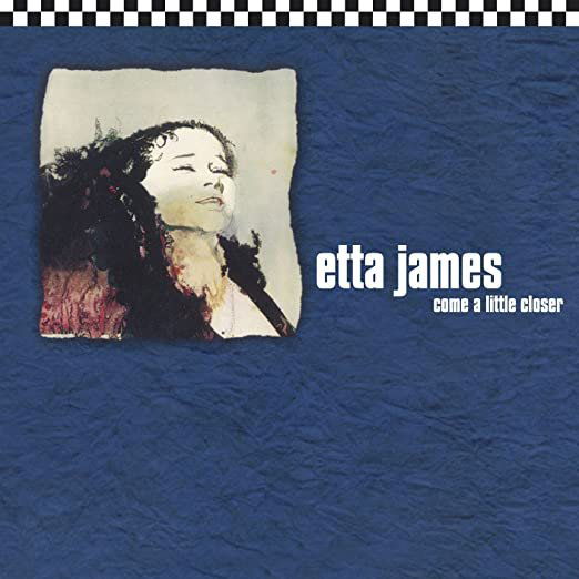 James Etta: Come a Little Closer-600753815915