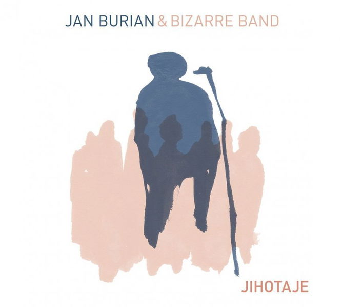 Jan Burian & Bizarre Band: Jihotaje-8594042901170