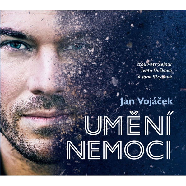 Jan Vojáček: Umění nemoci (Vojáček Jan, Kellová Věra - Gelnar Petr, Stryková Jana)-9788074481277