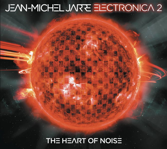 Jean Michel Jarre: Electronica 2: The Heart Of Noise-888751966819