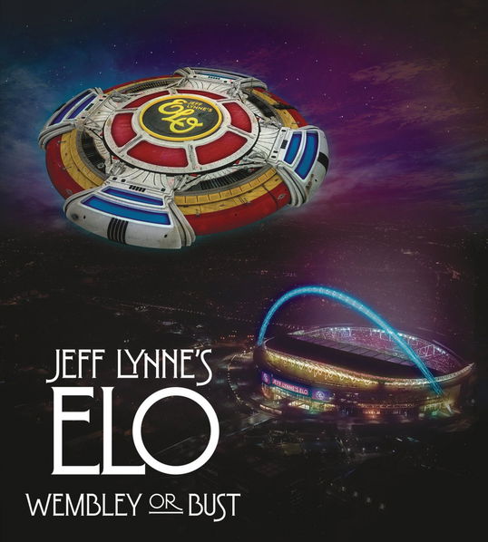 Jeff Lynne S Elo: Wembley Or Bust-889854922221