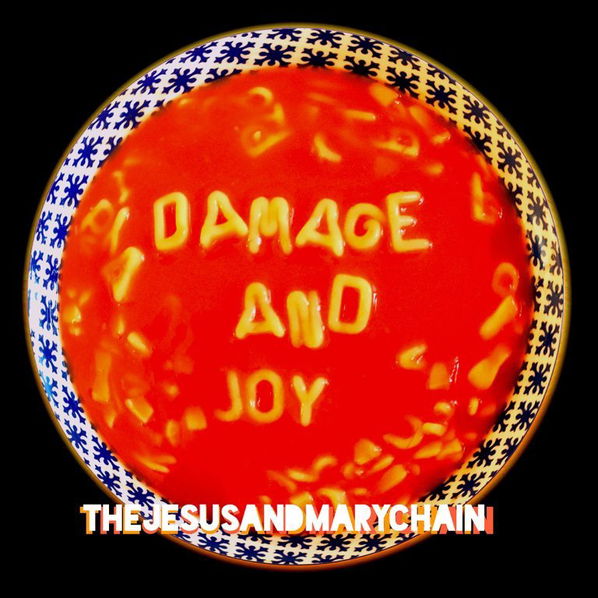 Jesus & Mary Chain: Damage And Joy-190296981623