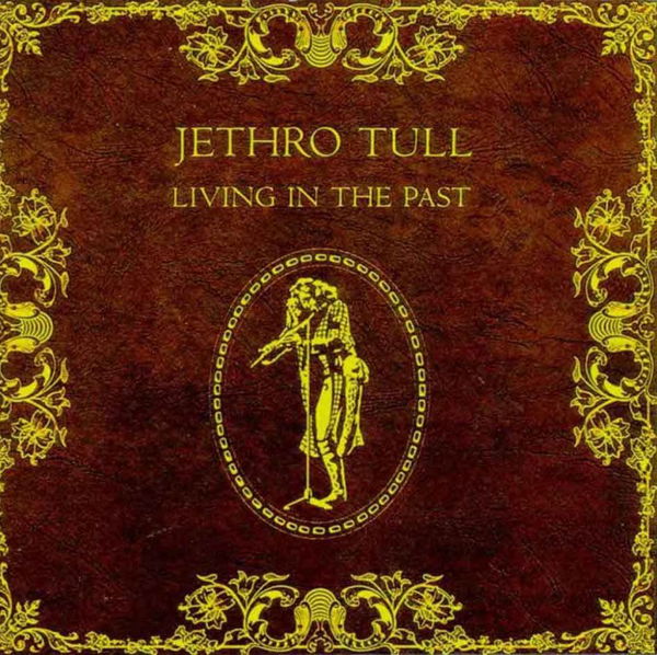 Jethro Tull: Living in The Past-94632157522