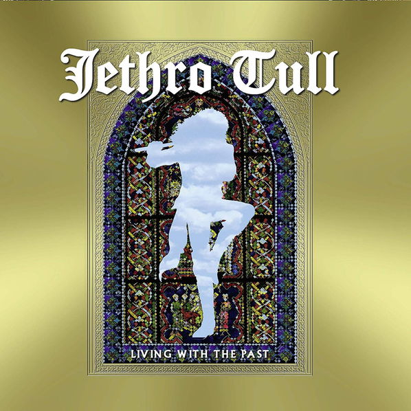 Jethro Tull: Living With The Past-4029759147114