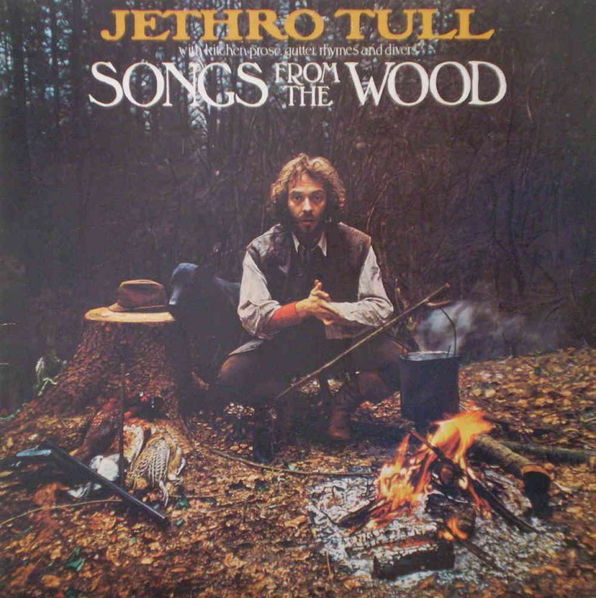 Jethro Tull: Songs From The Wood (Remastered)-724358157024