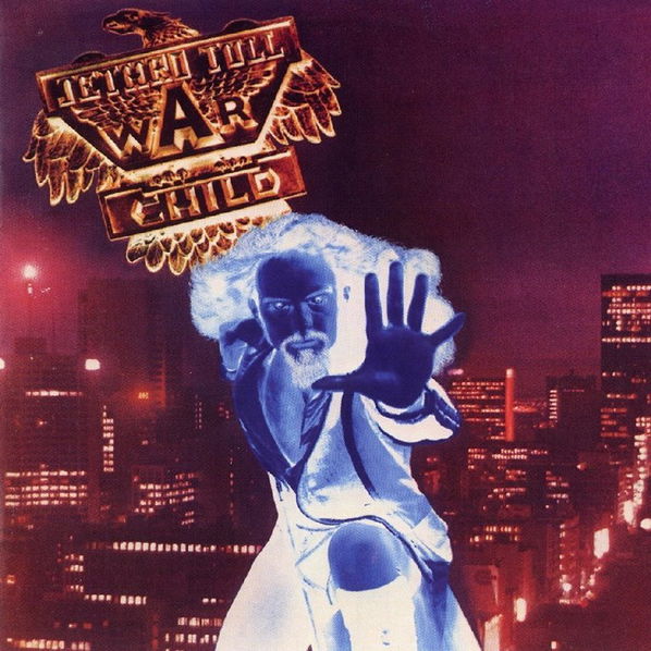 Jethro Tull: Warchild-724354157127