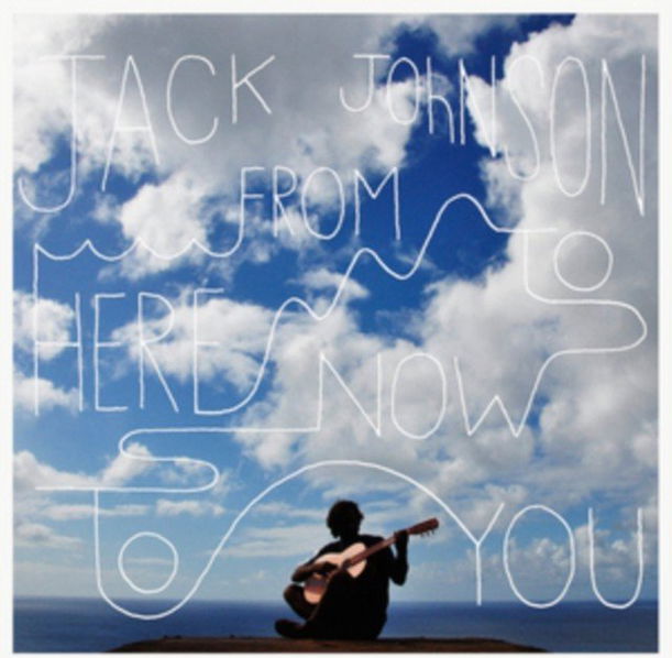 Johnson Jack: From Here To You-602537455263