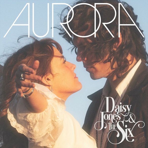 Jones Daisy & The Six: Aurora-75678624834