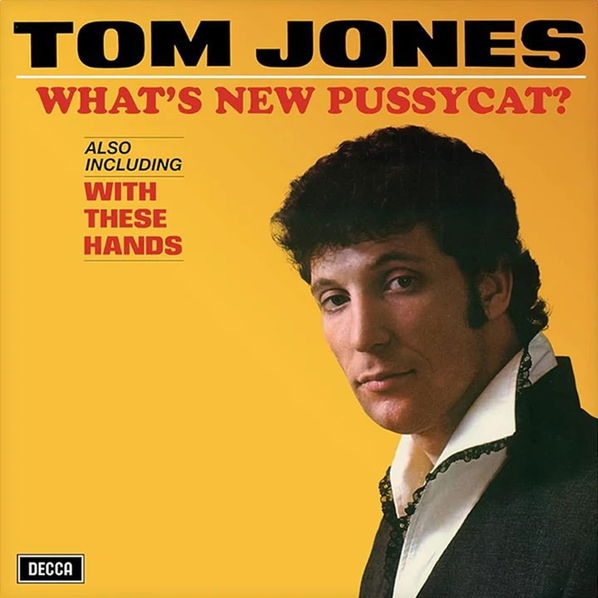 Jones Tom: What's New Pussycat-602458765601