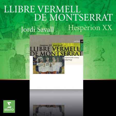 Jordi Savall, Hesperion XX: Llibre Vermell de Montserrat-5099962865821