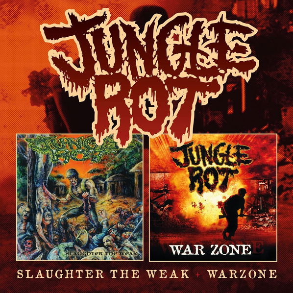 Jungle Rot: Slaughter The Weak / Warzone-803341548763