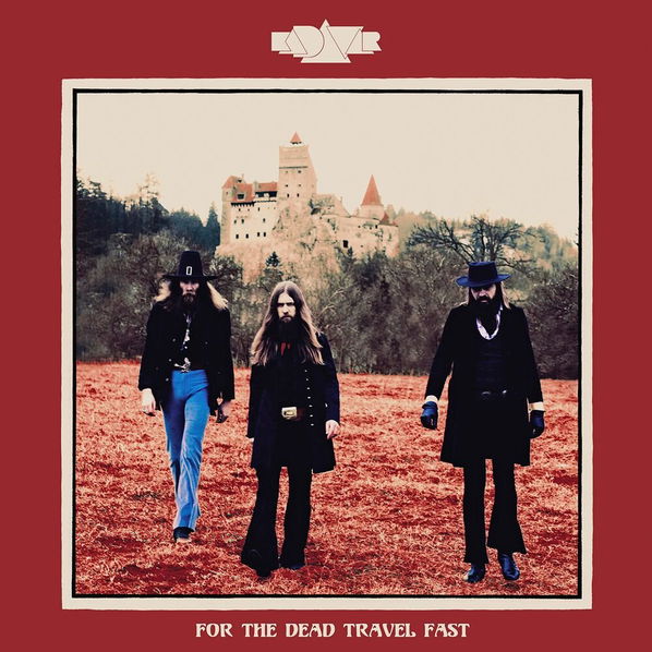 Kadavar: For The Dead Travel Fast-727361500122