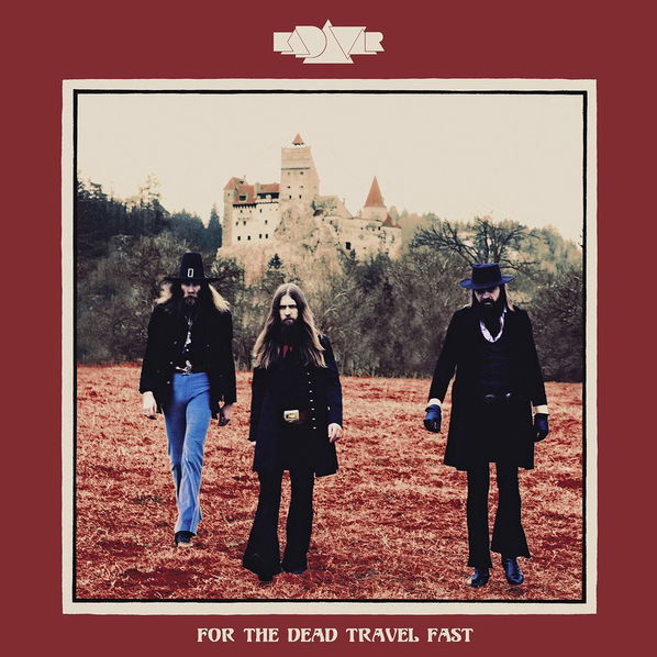 Kadavar: For The Dead Travel Fast-727361500115