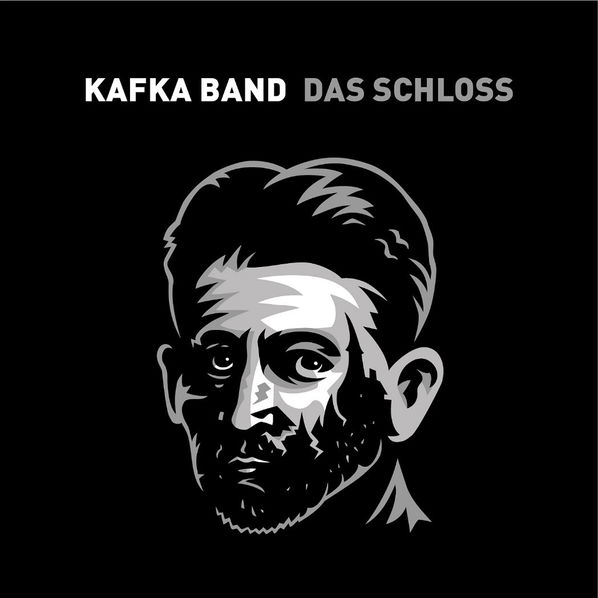 Kafka Band: Das Schloss-99925624118