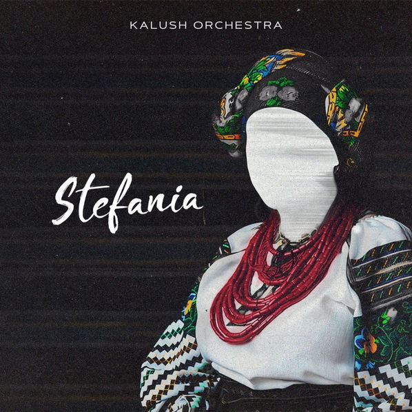 Kalush: Stefania (Kalush Orchestra)-196587234324