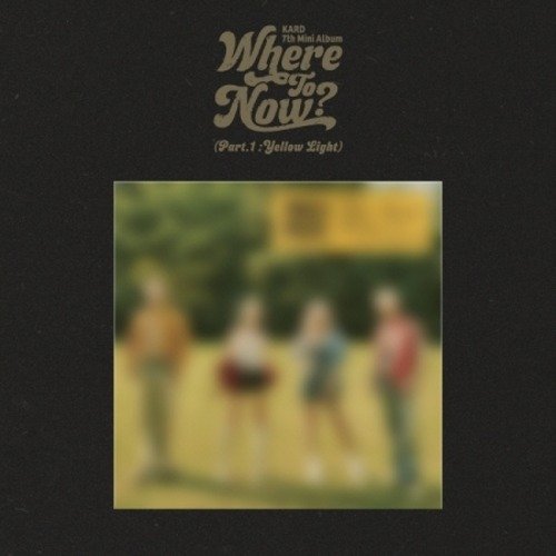 Kard: Where To Now? (Part 1: Yellow Light)-8804775451096